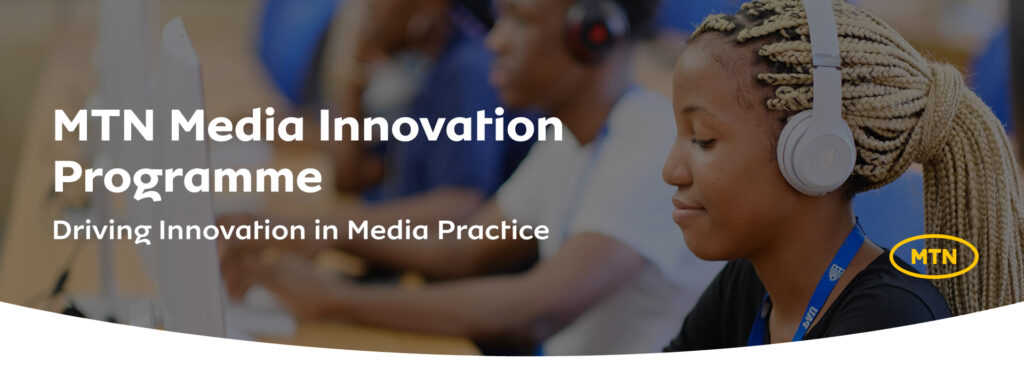 MTN Media Innovation Program (MIP) 2025: Fully Funded Opportunity