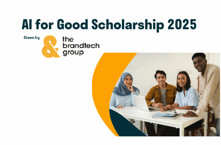 AI For Good Scholarship 2025: Given by the Brandtech Group Apply Online